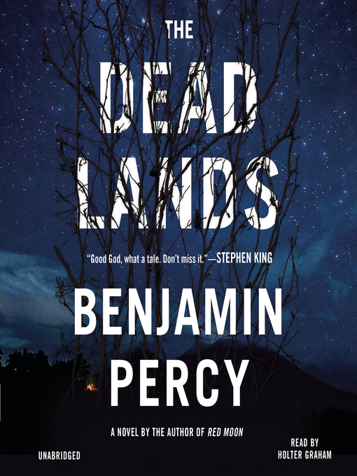 Title details for The Dead Lands by Benjamin Percy - Wait list